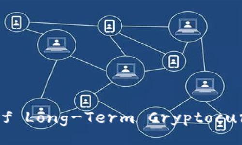 Pros and Cons of Long-Term Cryptocurrency Investing
